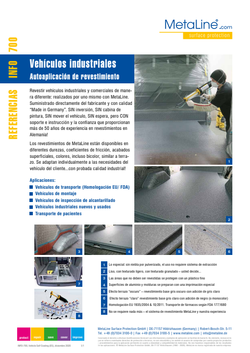 Serie 700: Vehículos autorevestimiento