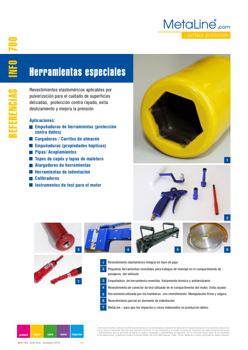 Serie 700: Herramienta especial